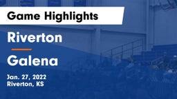 Riverton  vs Galena  Game Highlights - Jan. 27, 2022