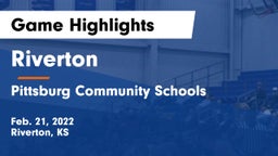 Riverton  vs Pittsburg Community Schools Game Highlights - Feb. 21, 2022