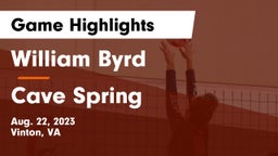William Byrd  vs Cave Spring  Game Highlights - Aug. 22, 2023