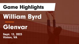 William Byrd  vs Glenvar  Game Highlights - Sept. 12, 2023
