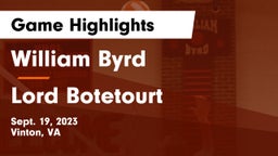 William Byrd  vs Lord Botetourt  Game Highlights - Sept. 19, 2023