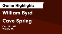 William Byrd  vs Cave Spring  Game Highlights - Oct. 28, 2023
