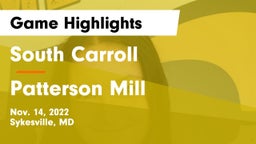 South Carroll  vs Patterson Mill  Game Highlights - Nov. 14, 2022