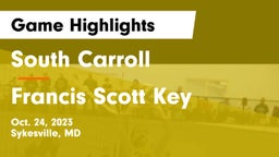 South Carroll  vs Francis Scott Key Game Highlights - Oct. 24, 2023