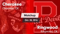 Matchup: Cherokee  vs. Ringwood  2016