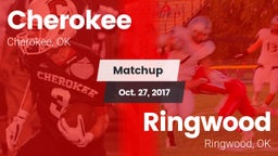 Matchup: Cherokee  vs. Ringwood  2017