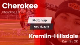 Matchup: Cherokee  vs. Kremlin-Hillsdale  2018