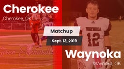 Matchup: Cherokee  vs. Waynoka  2019