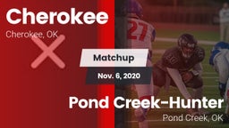 Matchup: Cherokee  vs. Pond Creek-Hunter  2020