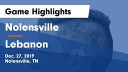 Nolensville  vs Lebanon  Game Highlights - Dec. 27, 2019