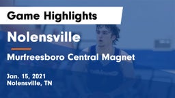 Nolensville  vs Murfreesboro Central Magnet Game Highlights - Jan. 15, 2021