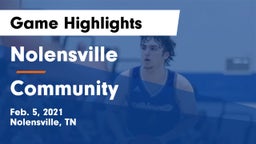 Nolensville  vs Community  Game Highlights - Feb. 5, 2021