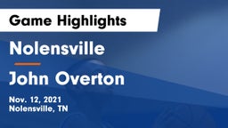 Nolensville  vs John Overton Game Highlights - Nov. 12, 2021