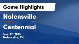 Nolensville  vs Centennial  Game Highlights - Jan. 17, 2023