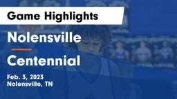 Nolensville  vs Centennial  Game Highlights - Feb. 3, 2023