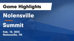 Nolensville  vs Summit  Game Highlights - Feb. 10, 2023