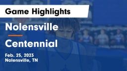 Nolensville  vs Centennial  Game Highlights - Feb. 25, 2023