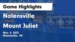 Nolensville  vs Mount Juliet  Game Highlights - Nov. 4, 2023