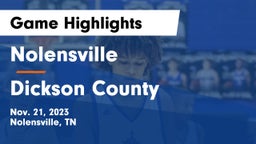 Nolensville  vs Dickson County  Game Highlights - Nov. 21, 2023