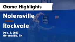 Nolensville  vs Rockvale  Game Highlights - Dec. 8, 2023