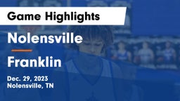 Nolensville  vs Franklin  Game Highlights - Dec. 29, 2023