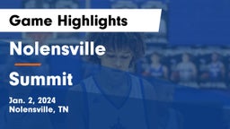 Nolensville  vs Summit  Game Highlights - Jan. 2, 2024