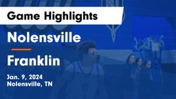 Nolensville  vs Franklin  Game Highlights - Jan. 9, 2024