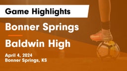 Bonner Springs  vs Baldwin High Game Highlights - April 4, 2024