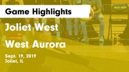 Joliet West  vs West Aurora  Game Highlights - Sept. 19, 2019