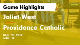 Joliet West  vs Providence Catholic Game Highlights - Sept. 25, 2019