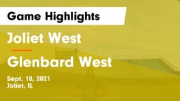 Joliet West  vs Glenbard West  Game Highlights - Sept. 18, 2021