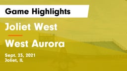 Joliet West  vs West Aurora  Game Highlights - Sept. 23, 2021