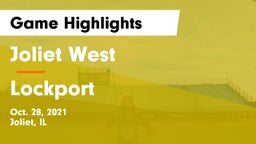 Joliet West  vs Lockport  Game Highlights - Oct. 28, 2021