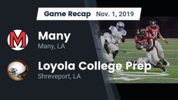 Recap: Many  vs. Loyola College Prep  2019