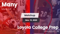 Matchup: Many  vs. Loyola College Prep  2020