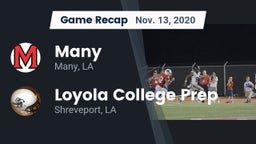 Recap: Many  vs. Loyola College Prep  2020