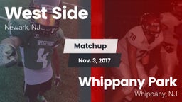 Matchup: West Side High Schoo vs. Whippany Park  2017