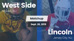 Matchup: West Side High Schoo vs. Lincoln  2019