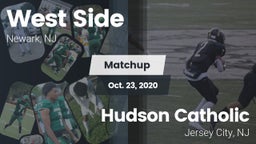Matchup: West Side High Schoo vs. Hudson Catholic  2020
