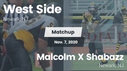 Matchup: West Side High Schoo vs. Malcolm X Shabazz   2020