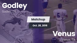 Matchup: Godley  vs. Venus  2016