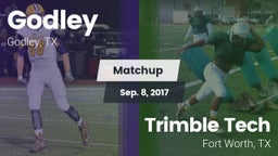 Matchup: Godley  vs. Trimble Tech  2017