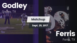 Matchup: Godley  vs. Ferris  2017
