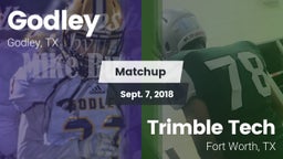 Matchup: Godley  vs. Trimble Tech  2018