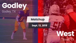 Matchup: Godley  vs. West  2019