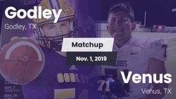 Matchup: Godley  vs. Venus  2019