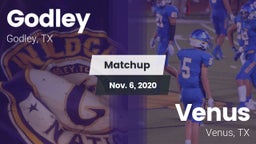 Matchup: Godley  vs. Venus  2020