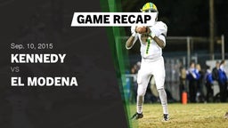 Recap: Kennedy  vs. El Modena  2015