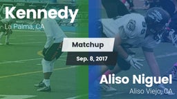Matchup: Kennedy  vs. Aliso Niguel  2017