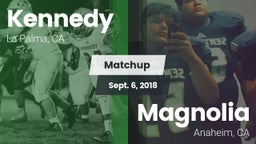 Matchup: Kennedy  vs. Magnolia  2018